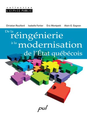 cover image of De la réingénierie à la modernisation de l'État québécois